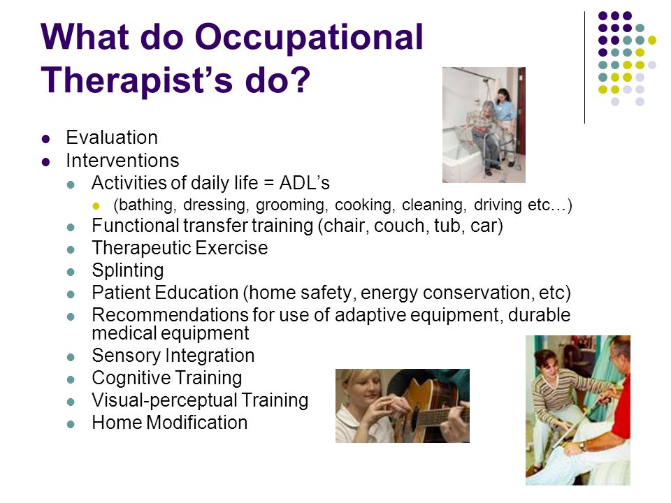 Occupational therapy